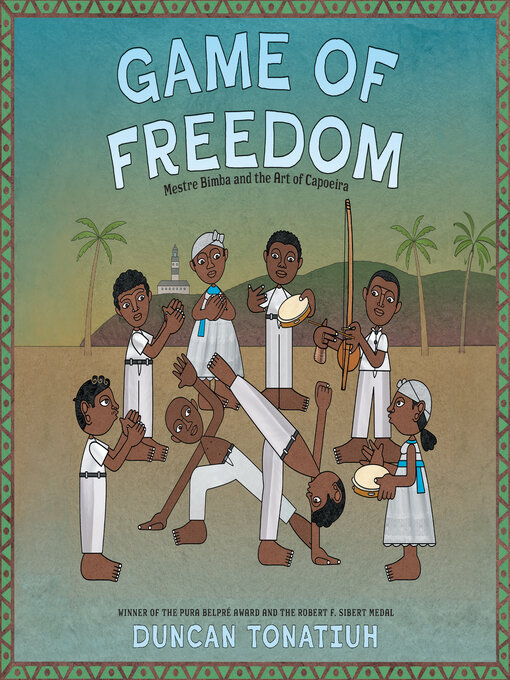 Title details for Game of Freedom by Duncan Tonatiuh - Available